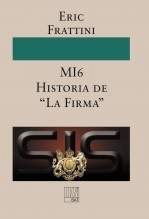 Libro MI6 Historia de “La Firma”, autor Teixidor, Biblioteca Andreu
