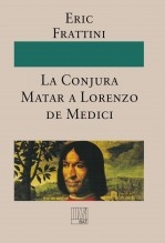 Libro La Conjura Matar a Lorenzo de Medici, autor Teixidor, Biblioteca Andreu