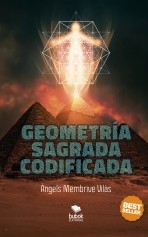 Libro Geometría Sagrada Codificada, autor Membrive Vilàs, Àngels