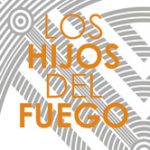 Los hijos del fuego