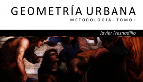 Geometría Urbana – Síntesis teórica – Tomo I