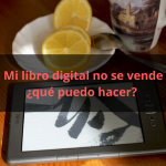 Mi libro digital no se vende ¿Qué puedo hacer?