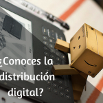 ¿Conoces la distribución digital?
