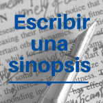 Cómo escribir la sinopsis de tu novela