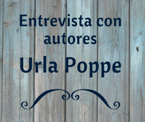 Conoce a nuestros autores: Urla Poppe