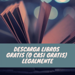 Dónde descargar libros gratis (o casi gratis) legalmente