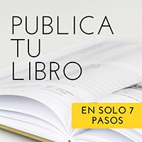 GUÍA DE CÓMO PUBLICAR UN LIBRO EN 7 PASOS