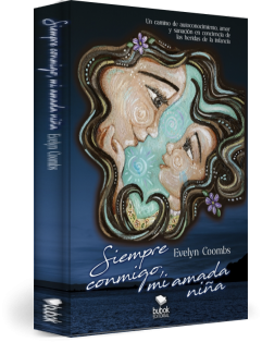 Libro Siempre conmigo, mi amada niña, autor Maria Evelyn Santiesteban Coombs