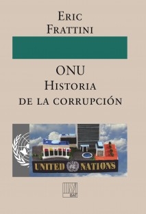 ONU Historia de la corrupción