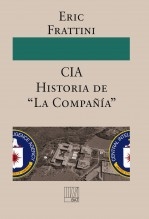 Libro CIA Historia de “La Compañía”, autor Teixidor, Biblioteca Andreu