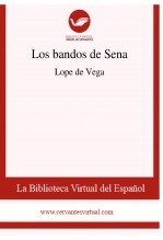 Libro Los bandos de Sena, autor Biblioteca Virtual Miguel de Cervantes