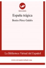 Libro España trágica, autor Biblioteca Virtual Miguel de Cervantes