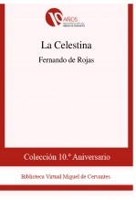 Libro La Celestina, autor Biblioteca Virtual Miguel de Cervantes