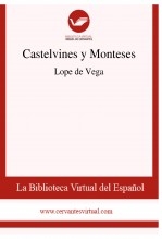 Libro Castelvines y Monteses, autor Biblioteca Virtual Miguel de Cervantes