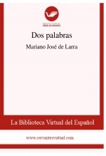 Libro Dos palabras, autor Biblioteca Virtual Miguel de Cervantes