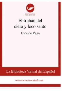 El truhán del cielo y loco santo