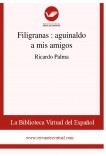 Filigranas : aguinaldo a mis amigos Filigranas : aguinaldo a mis amigos