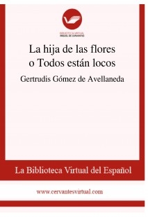 La hija de las flores o Todos están locos
