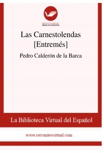 Las Carnestolendas [Entremés]