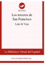 Libro Los terceros de San Francisco, autor Biblioteca Virtual Miguel de Cervantes Libro Los terceros de San Francisco, autor Biblioteca Virtual Miguel de Cervantes