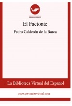 Libro El Faetonte, autor Biblioteca Virtual Miguel de Cervantes Libro El Faetonte, autor Biblioteca Virtual Miguel de Cervantes
