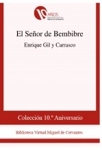 Libro El Señor de Bembibre, autor Biblioteca Virtual Miguel de Cervantes Libro El Señor de Bembibre, autor Biblioteca Virtual Miguel de Cervantes