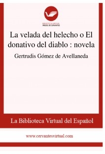 La velada del helecho o El donativo del diablo : novela