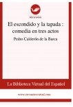 El escondido y la tapada  : comedia en tres actos