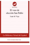 El vaso de elección San Pablo