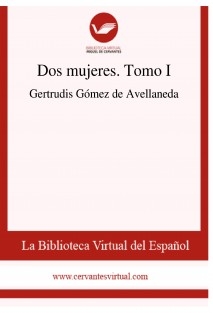 Dos mujeres. Tomo I