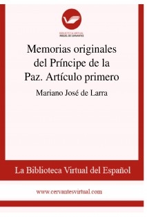 Memorias originales del Príncipe de la Paz. Artículo primero