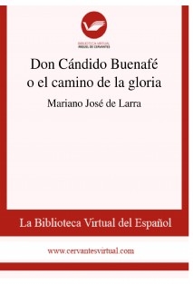 Don Cándido Buenafé o el camino de la gloria