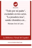 "Todo por mi padre", escándalo en tres actos. "La posadera rusa", sandez dramática en uno solo