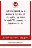 Representación de la comedia original en tres actos y en verso titulada "Un tercero en discordia", de don Manuel Bretón de los Herreros