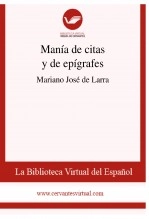 Libro Manía de citas y de epígrafes, autor Biblioteca Virtual Miguel de Cervantes Libro Manía de citas y de epígrafes, autor Biblioteca Virtual Miguel de Cervantes