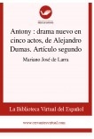 Antony  : drama nuevo en cinco actos, de Alejandro Dumas. Artículo segundo