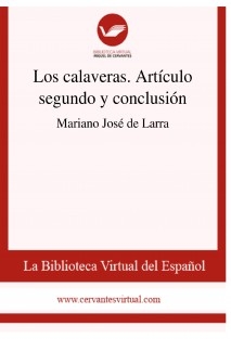 Los calaveras. Artículo segundo y conclusión
