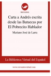 Carta a Andrés escrita desde las Batuecas por El Pobrecito Hablador