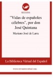 "Vidas de españoles célebres", por don José Quintana "Vidas de españoles célebres", por don José Quintana