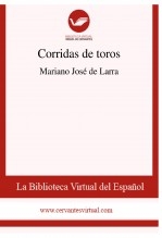 Libro Corridas de toros, autor Biblioteca Virtual Miguel de Cervantes
