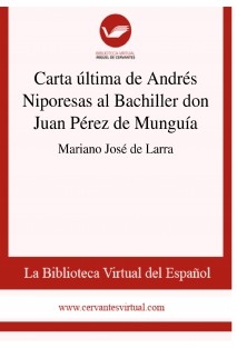 Carta última de Andrés Niporesas al Bachiller don Juan Pérez de Munguía