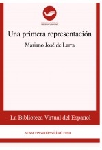 Libro Una primera representación, autor Biblioteca Virtual Miguel de Cervantes