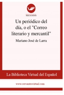 Un periódico del día, o el "Correo literario y mercantil"