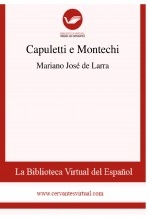 Libro Capuletti e Montechi, autor Biblioteca Virtual Miguel de Cervantes