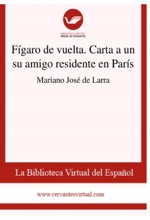 Fígaro de vuelta. Carta a un su amigo residente en París