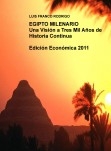 EGIPTO MILENARIO  Una Visión a Tres Mil Años de Historia Continua   Edición Económica 2011