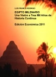 EGIPTO MILENARIO  Una Visión a Tres Mil Años de Historia Continua   Edición Económica 2011