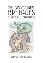 Libro DE DRAGONES, BREBAJES Y ÁRBOLES DANZANTES (COLOR), autor legendario Libro DE DRAGONES, BREBAJES Y ÁRBOLES DANZANTES (COLOR), autor legendario