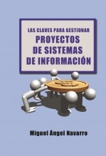 Las claves para gestionar proyectos de sistemas de información