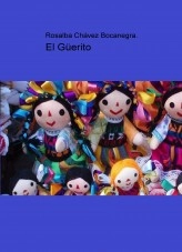 Libro El Güerito, autor rossy77 Libro El Güerito, autor rossy77